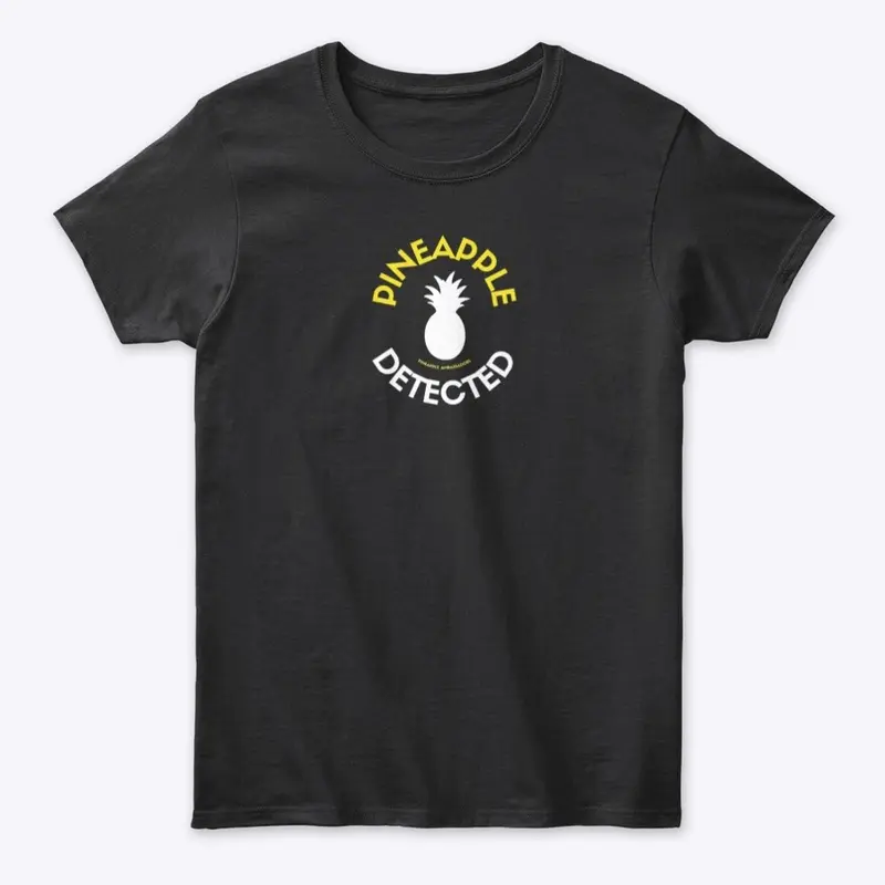 New Pineapple Detected T-Shirt